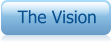 The Vision
