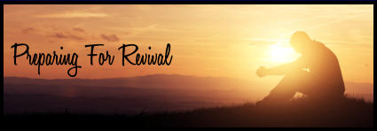 Preparing For Revival